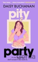 Pity Party: the hilarious and heartfelt novel you have to read this summer