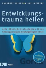 Entwicklungstrauma heilen