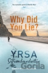 Why Did You Lie?