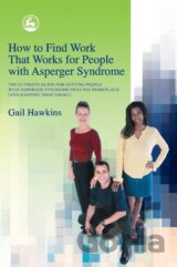 How to Find Work That Works for People with Asperger Syndrome