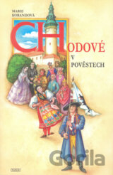 Chodové v pověstech