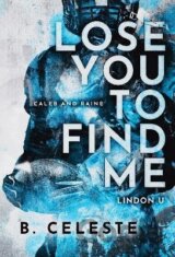 Lose You to Find Me (Lindon U 3)