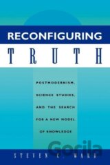 Reconfiguring Truth