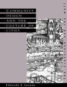 Community Design and the Culture of Cities