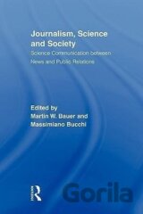 Journalism, Science and Society