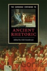 The Cambridge Companion to Ancient Rhetoric