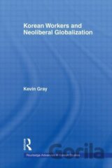 Korean Workers and Neoliberal Globalization