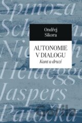 Autonomie v dialogu - Kant a druzí