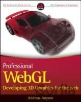 Professional WebGL Programming : Developing 3D Graphics for the Web
