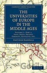 The Universities of Europe in the Middle Ages - Volume 2