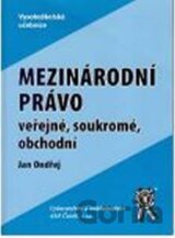 Mezinárodní právo veřejné, soukromé, obchodní