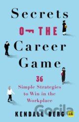 Secrets of the Career Game