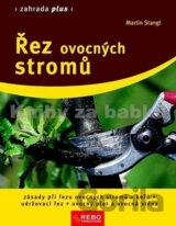 Řez ovocných stromů - Zahrada plus - 10.vydání