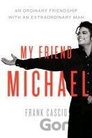 My Friend Michael