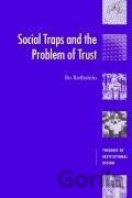 Social Traps and the Problem of Trust