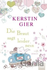 Die Braut sagt leider nein