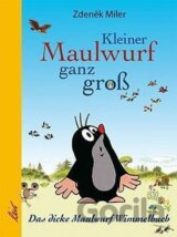 Kleiner Maulwurf ganz groß: Das dicke Maulwurf Wimmelbuch