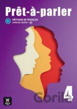 Pret-a-parler 4 (B2) - Livre de l´éleve + MP3 téléchargeables