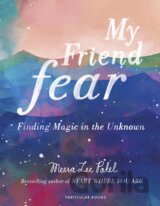 My Friend Fear