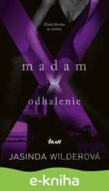 Madam X - Odhalenie
