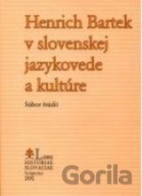 Henrich Bartek v slovenskej jazykovede a kultúre