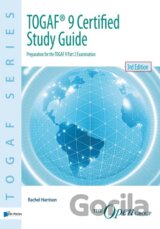 TOGAF® 9 Certified Study Guide - 3rd Edition