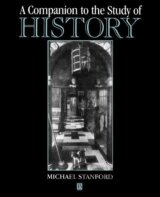 A Companion to the Study of History