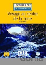 Voyage au centre de la Terre - Niveau 1/A1- Lecture CLE en français facile - Livre + CD