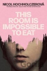 This Room Is Impossible to Eat