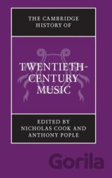 The Cambridge History of Twentieth-Century Music