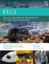 EELS: Biology, Monitoring, Management, Culture and Exploitation: Proceedings of the First International Eel Science Symposium