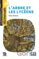 L´arbre et les lycéens - Niveau B1.1 - Lecture Découverte - Audio téléchargeable