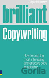 Brilliant Copywriting: How to