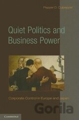 Quiet Politics and Business Power