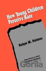 How Young Children Perceive Race