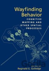 Golledge, R: Wayfinding Behavior