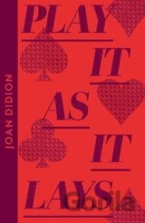Play It As It Lays (Collins Modern Classics)