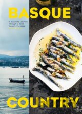 Basque Country: A Culinary Journey Through a Food ...