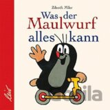 Was der Maulwurf alles kann