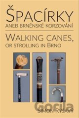 Špacírky aneb brněnské korzování / Walking Canes or strolling in Brno