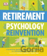Retirement: The Psychology of Reinvention