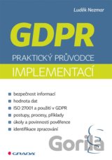 GDPR:  praktický průvodce implementací
