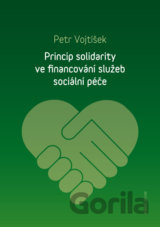 Princip solidarity ve financování služeb sociální péče