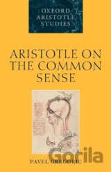Aristotle on the Common Sense