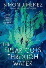 The Spear Cuts Through Water