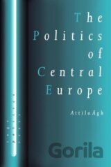 The Politics of Central Europe