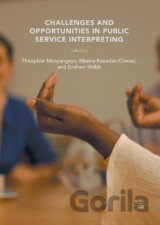 Challenges and Opportunities in Public Service Interpreting