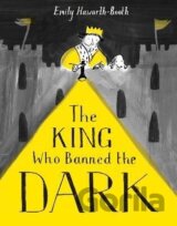 The King Who Banned the Dark