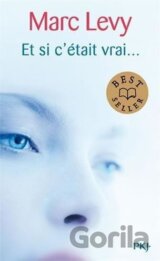 Et si c´etait vrai...