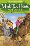 Magic Tree House 10: Wild West Ride